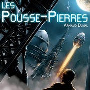 roman SF Les Pousse-Pierres d'Arnaud Duval aux éditions du Riez
