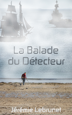 couverture La Balade du Détecteur, roman de science-fiction uchronie