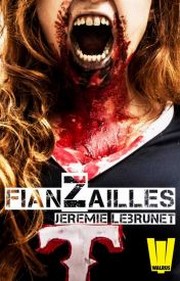 FianZailles nouvelle SF horreur de Jérémie Lebrunet publiée par Walrus Books