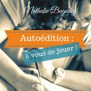 chronique et avis autoédition à vous de jouer Nathalie Bagadey